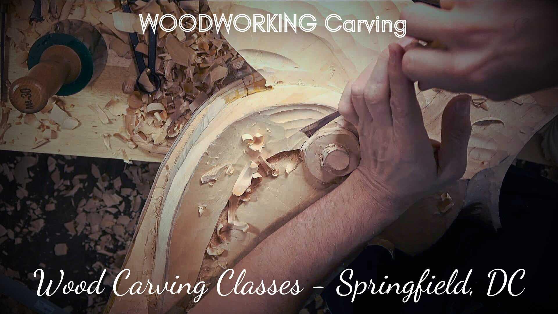 Wood Carving Classes – Springfield, DC